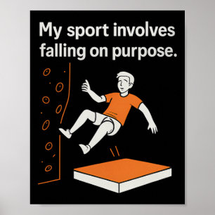 Affiche Mon sport consiste à tomber exprès Escalade Humo