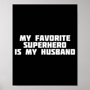 Affiche Mon super-héros préféré mon mari _ héros héroïne