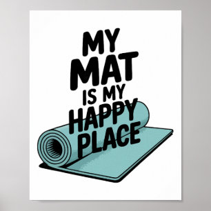 Affiche Mon Tapis De Yoga Est Mon Endroit Yoga Heureux 