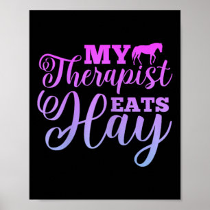 Affiche Mon Thérapeute Mange Hay Horse Equestre Ridin