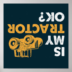 Affiche Mon Tracteur Est-Il D'Accord ? Amusant agriculteur