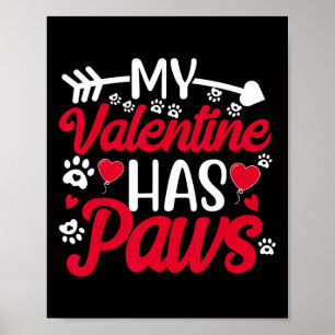 Affiche Mon Valentine A Des Paquets Drôle Amoureux des chi