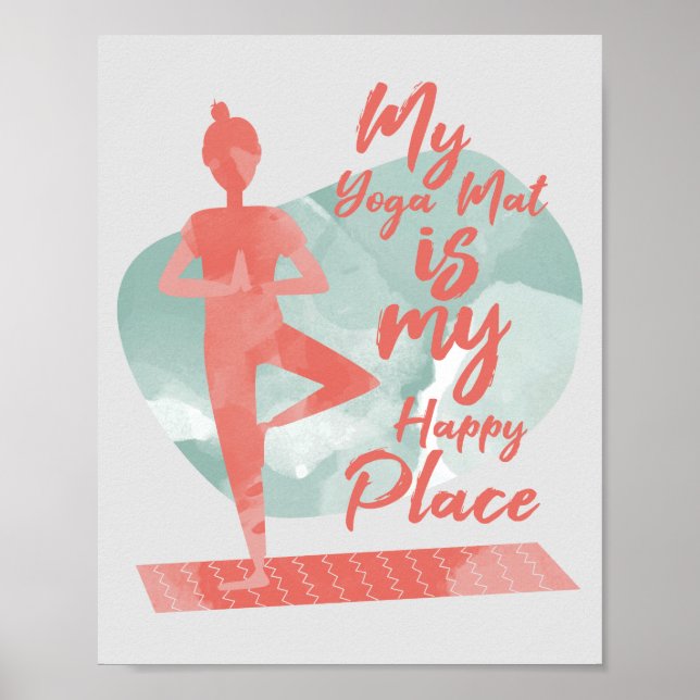Affiche Mon Yoga Mat est mon endroit heureux (Devant)