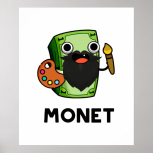 Affiche Monet Cute Artiste Argent Pun