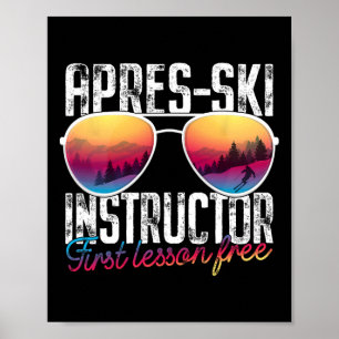 Affiche Moniteur Apres Ski Premier Cours Gratuit Drôle Ski