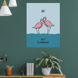 Affiche Monogramme Deux Flamants Roses sur la Citation de