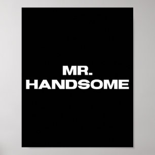 Affiche Monsieur Beau et Drôle Humour Imprimé pour Hommes