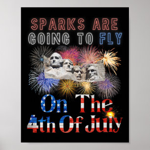 Affiche Mont Rushmore 4 juillet Étincelles vont voler