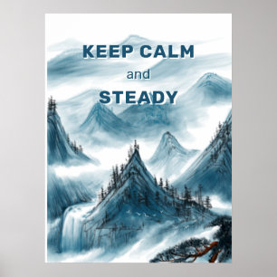 Affiche Montagnes Art "Conserver le calme et la stabilité"