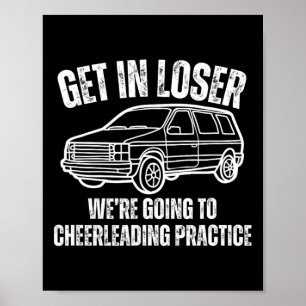 Affiche Monte dans la voiture, loser, on va à l'entraîneme