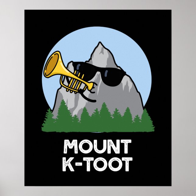 Affiche Monte K-Toot Funny Mountain Pun Dark BG (Devant)