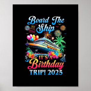 Affiche Monter à Bord C'est Un Voyage D'anniversaire 2025