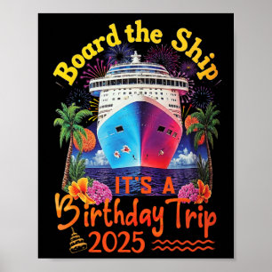 Affiche Monter à bord C'est un voyage d'anniversaire Crois