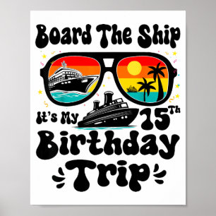 Affiche Monter à bord du navire C'est mon 15e anniversaire