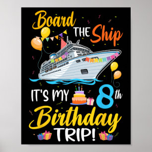 Affiche Monter à bord du navire C'est mon 8ème voyage d'an