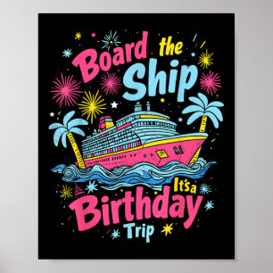 Affiche Monter à bord du navire C'est un voyage d'annivers
