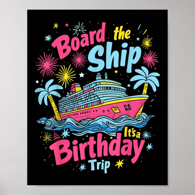 Affiche Monter à bord du navire C'est un voyage d'annivers (Devant)