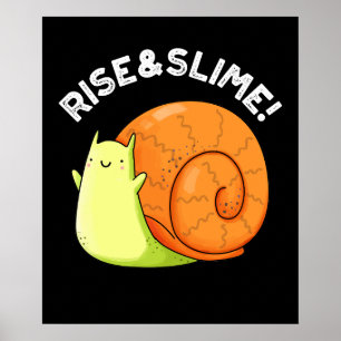Affiche Monter Et Slime Funky Snail Pun Dark BG