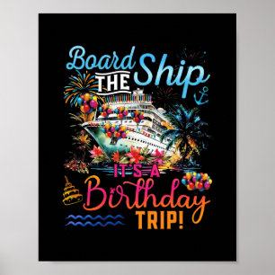 Affiche Montez à bord C'est un voyage d'anniversaire Crois