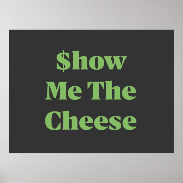 Affiche Montre Moi Le Fromage (Devant)
