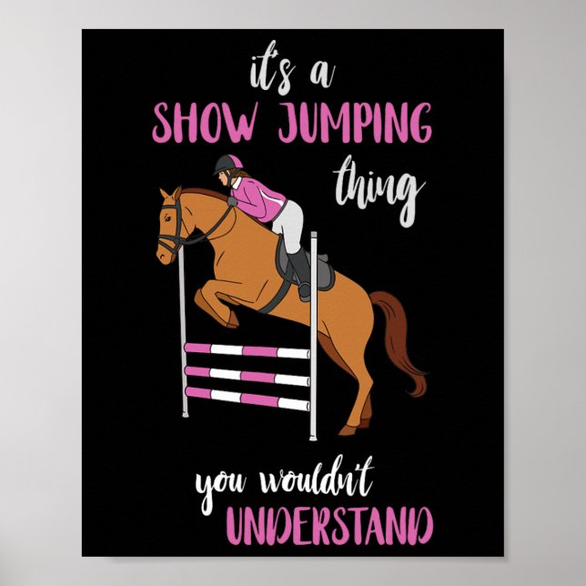 Affiche Montrer Jumping Chose Equestrian Cheval Lover Hors (Devant)