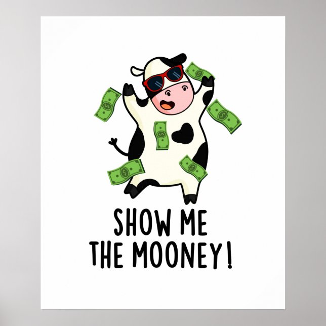 Affiche Montrez-Moi Le Mooney Funny Cow Pun (Devant)