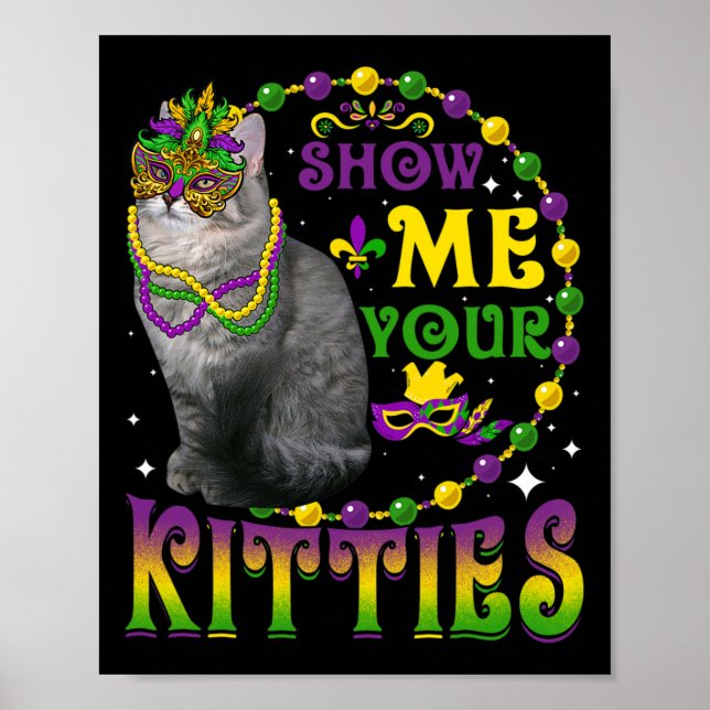 Affiche Montrez-moi vos chatons Mardi Gras mignon Ragamuff (Devant)