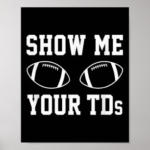 Affiche Montrez-Moi Votre Tds Funny Imaginaire Football
