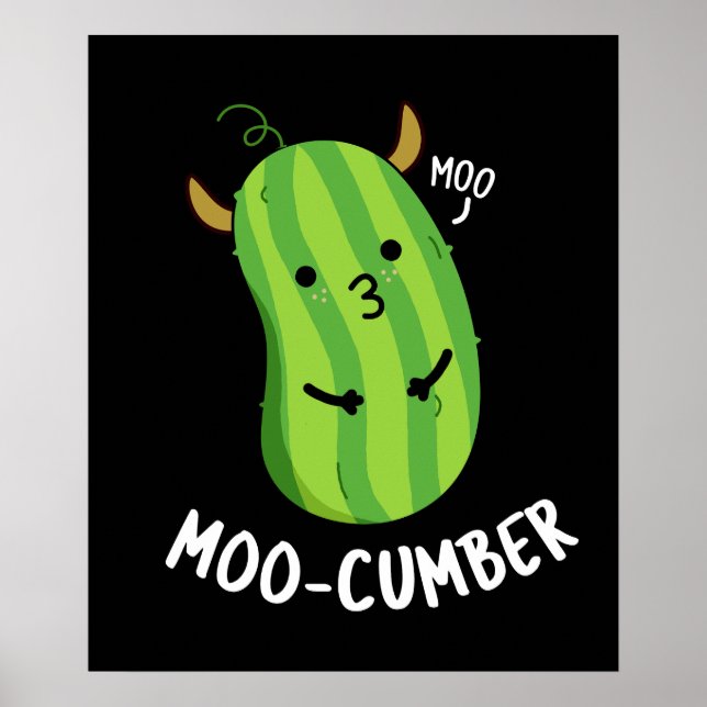 Affiche Moo-concombre Funny Veggie Cucumber Pun Dark BG (Devant)
