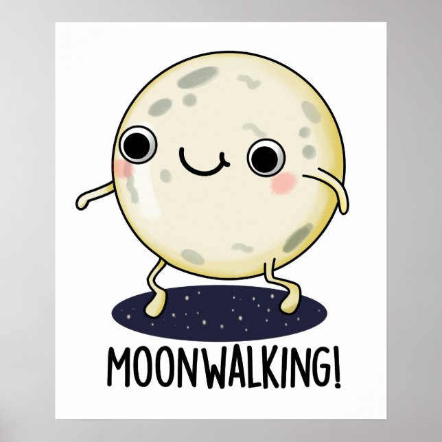 Affiche Moon Walking Funny Dance Pun  (Devant)