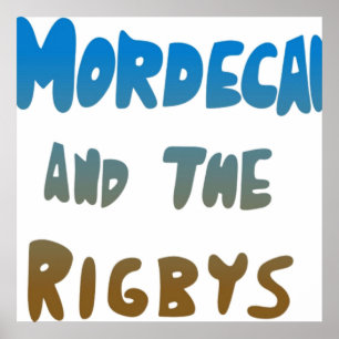 Affiche Mordecai et les Rigbys