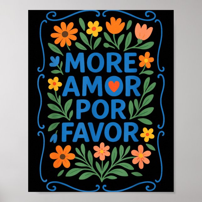 Affiche More Amor R Favor Latin Spanish Love Quote  (Devant)