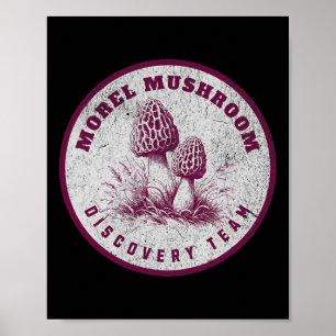 Affiche Morel Mushroom Discovery Team - Fun Mushroom Hunti