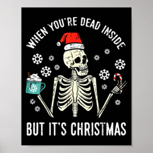 Affiche Mort à l'intérieur mais c'est Noël Squelette Café 