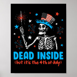 Affiche Mort À L'Intérieur Mais Il Le 4 juillet Squelette