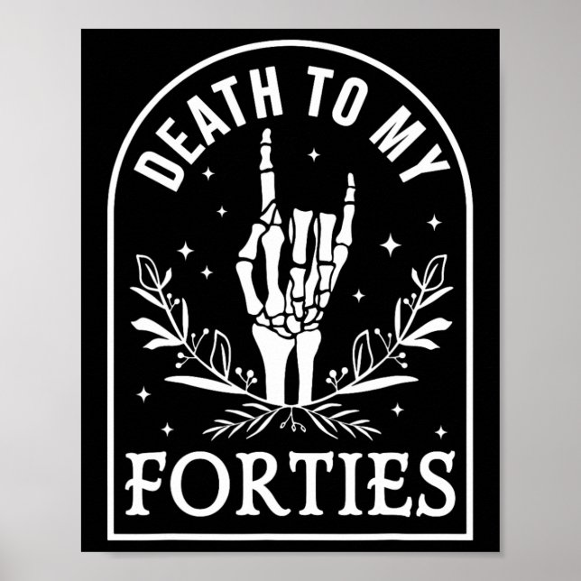 Affiche Mort à mes quarante 50e anniversaire Squelette got (Devant)