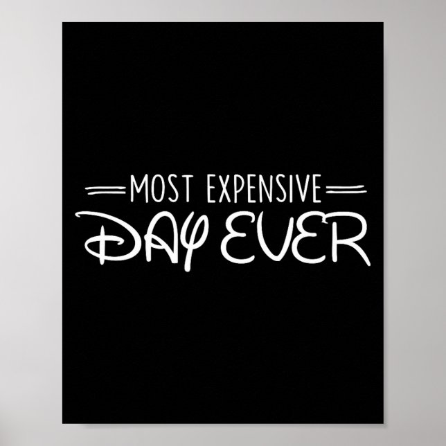 Affiche Most Expensive Day Ever Funny Travel Vacation Sayi (Devant)