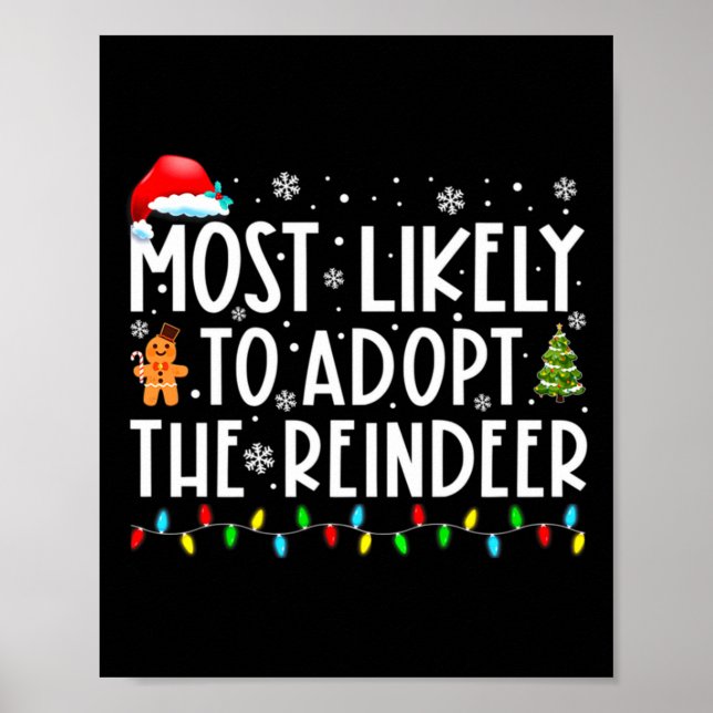 Affiche Most Likely To Adopt The Reindeer Funny Christmas  (Devant)