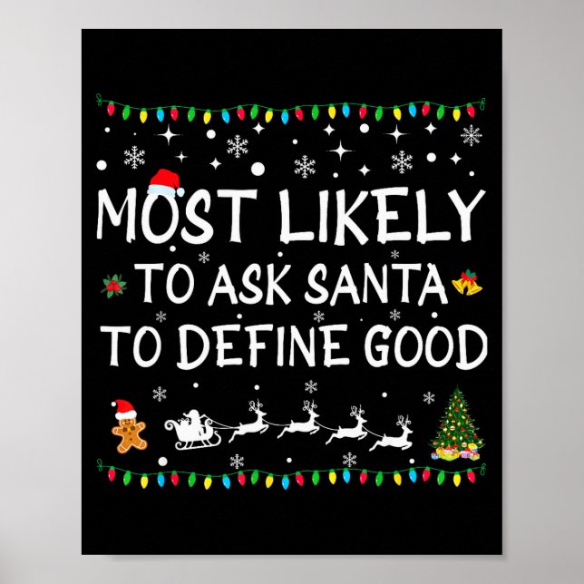 Affiche Most Likely To Ask Santa To Define Good Family Chr (Devant)