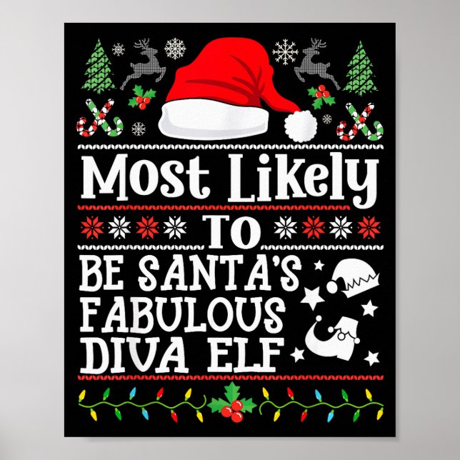Affiche Most Likely To Be Santa's Fabulous Diva Elf- Chris (Devant)