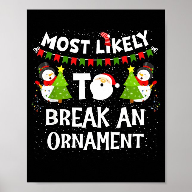 Affiche Most Likely To Break An Ornament Snowman Family Ch (Devant)