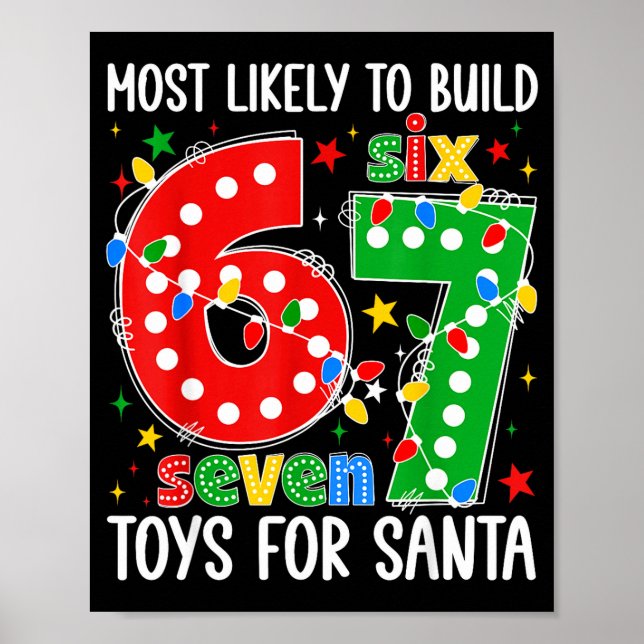 Affiche Most Likely To Build 67 Toys For Santa Funny Xmas  (Devant)