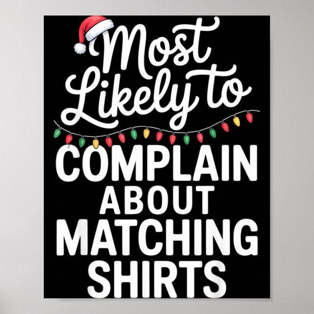 Affiche Most Likely To Complain About Matching Funny Xmas  (Devant)