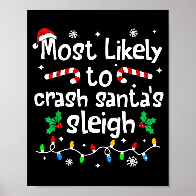 Affiche Most Likely To Crash Santas Sleigh C-hristmas Matc (Devant)