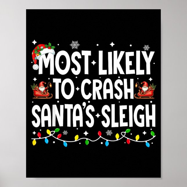 Affiche Most Likely To Crash Santas Sleigh Family Matching (Devant)