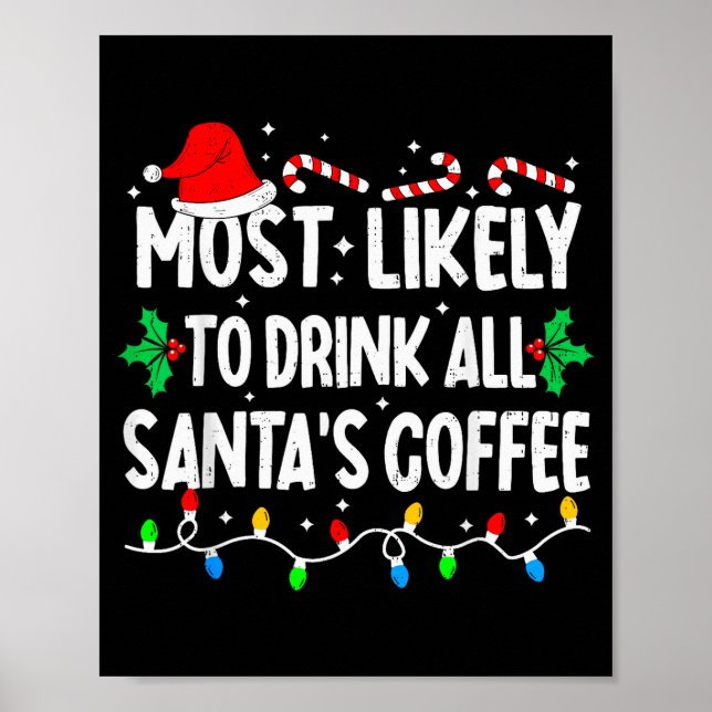 Affiche Most Likely To Drink All Santa's Coffee Matching C (Devant)