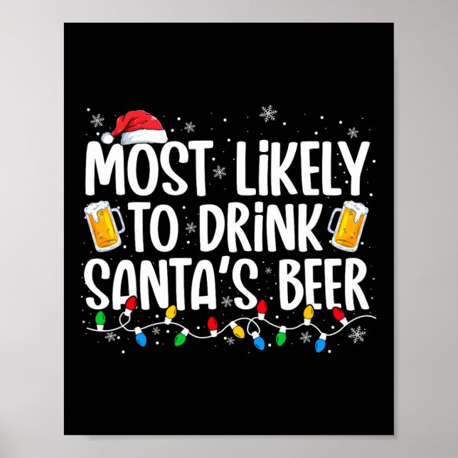 Affiche Most Likely To Drink Santa's Beer Fun Christmas Dr (Devant)