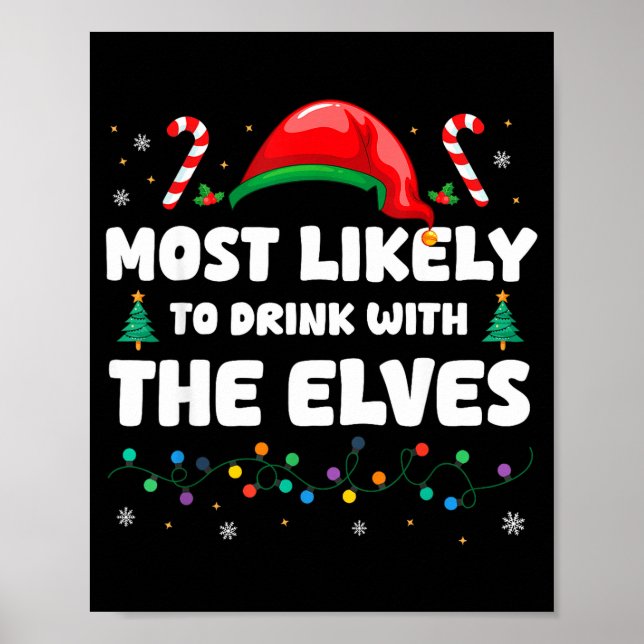 Affiche Most Likely To Drink With The Elves Christmas Humo (Devant)