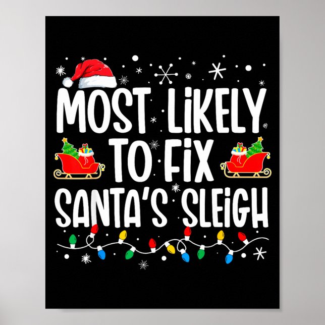 Affiche Most Likely To Fix Santa's Sleigh Family Matching  (Devant)