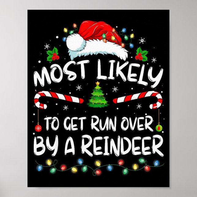 Affiche Most Likely To Get Run Over By A Reindeer Christma (Devant)
